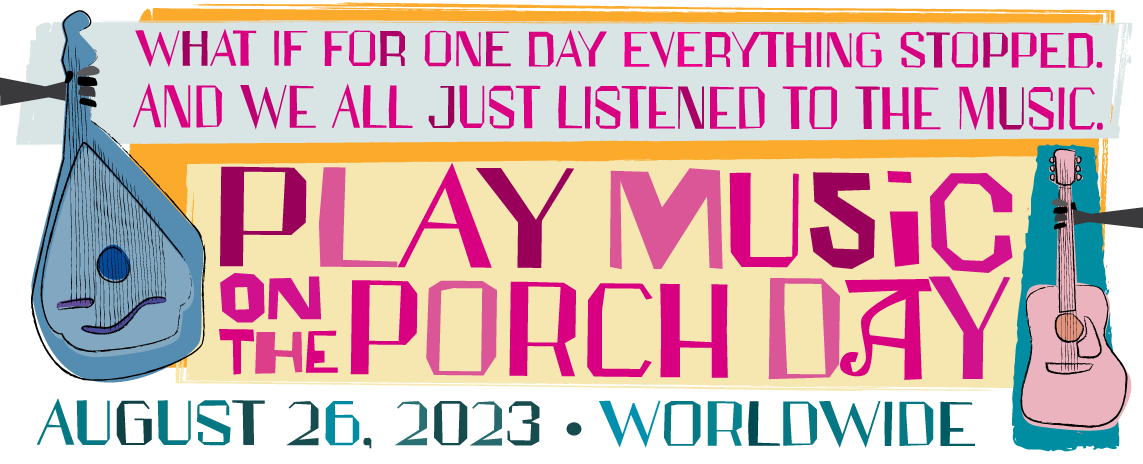 play music on the porch day poster august 26 2023